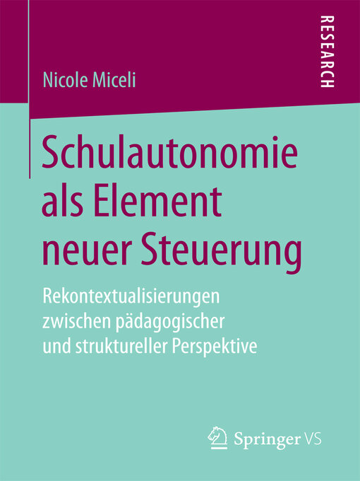Title details for Schulautonomie als Element neuer Steuerung by Nicole Miceli - Wait list